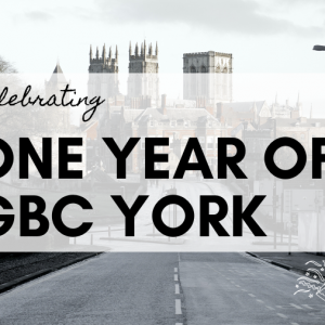 Celebrating one year GBC York